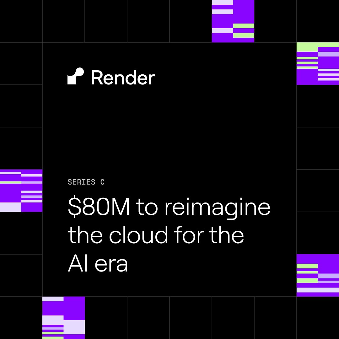 Render, a leading modern cloud application platform, has raised $80 million in a Series C funding round led by Georgian, with participation from 01A (Dick Costolo)